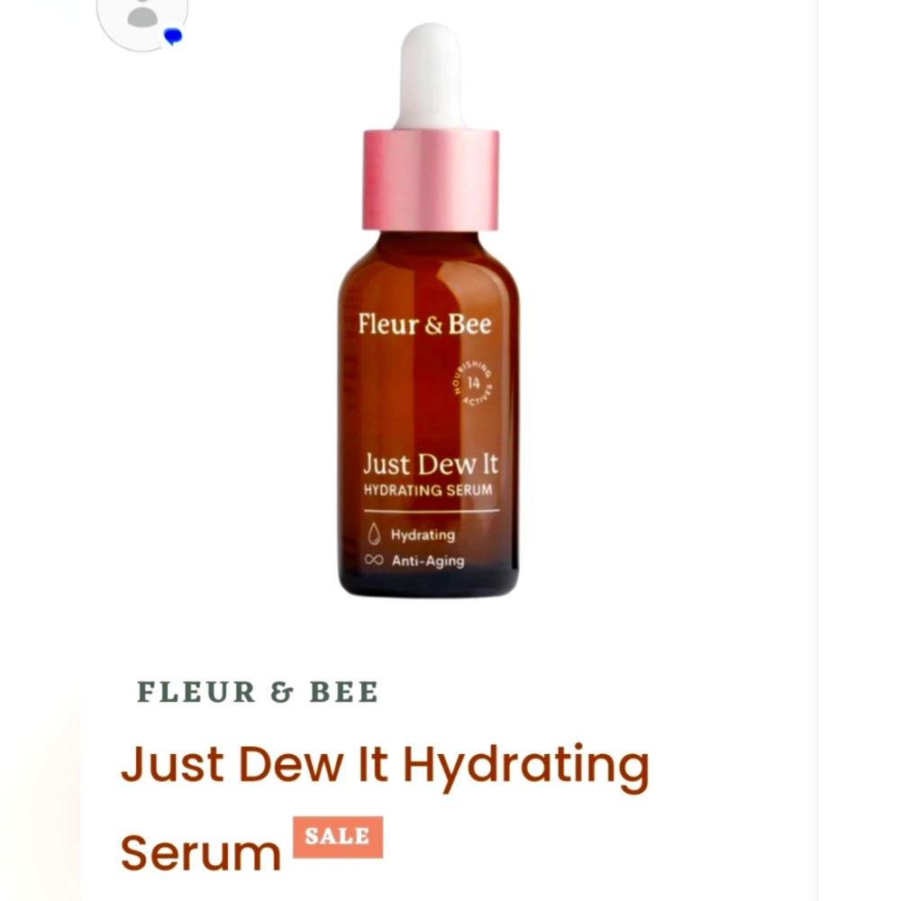 BNIB Fleur & Bee JUST DEW IT SERUM 1 FL OZ.
